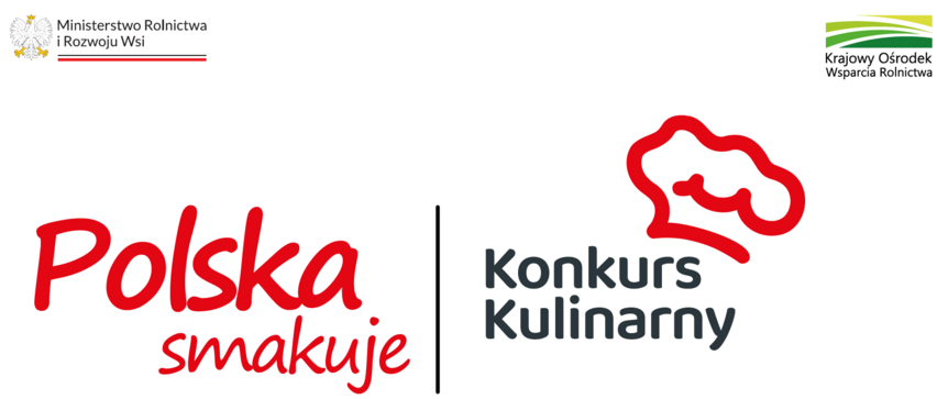 Konkurs kulinarny dla Kół Gospodyń Wiejskich i stowarzyszeń pn. „Polska Smakuje” – nie zwlekaj, dołącz już dziś!