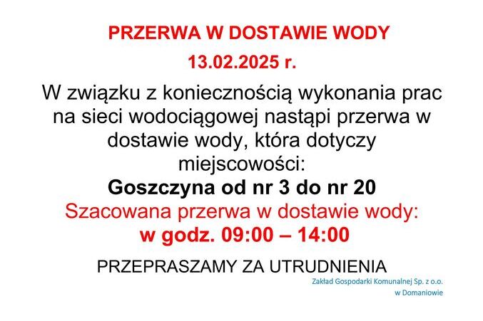 PRZERWA W DOSTAWIE WODY W MIEJSCOWOŚCI GOSZCZYNA