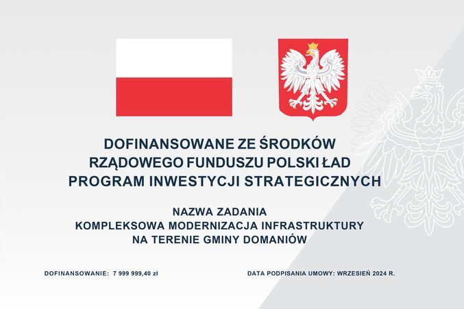 KOMPLEKSOWA MODERNIZACJA INFRASTRUKTURY DROGOWEJ NA TERENIE GMINY DOMANIÓW.