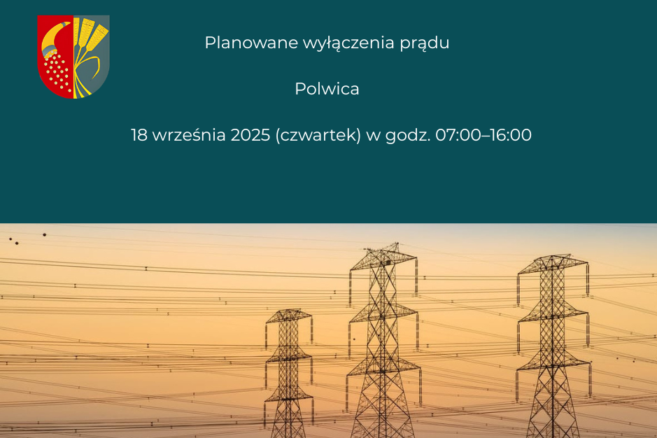 Planowane wyłączenie prądu - Polwica