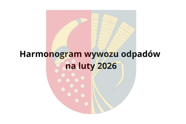 Harmonogram wywozu odpadów na luty 2026