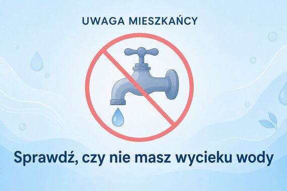 Sprawdź, czy nie masz wycieku wody!