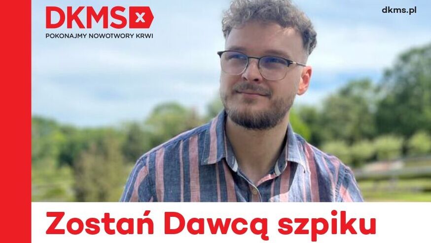 Zachęcamy do udziału w akcji „Dzień Dawcy Szpiku dla Jakuba i innych Pacjentów!”