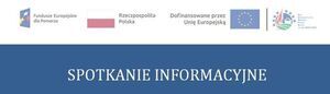 SPOTKANIE INFORMACYJNE -Powiślańska Lokalna Grupa Działania