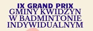 IX GRAND PRIX W BADMINTONIE