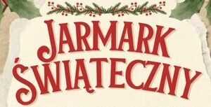 🎄 Jarmark Świąteczny w Rakowcu już 6 grudnia 2025 r. 🎄
