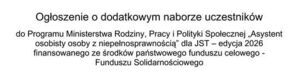 ASYSTENT OSOBISTY OSOBY Z NIEPEŁNOSPRAWNOŚCIĄ