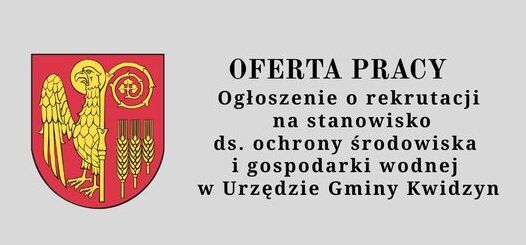 Nabór na zwalniające się stanowisko urzędnicze 
ds. ochrony środowiska i gospodarki wodnej.