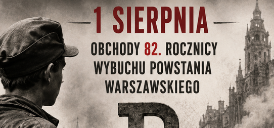 82. ROCZNICA WYBUCHU POWSTANIA WARSZAWSKIEGO