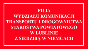 Grafika napis na czerwonym tle - Filia Wydziału Komunikacji, Transportu i Drogownictwa Starostwa Powiatowego w Lublinie z siedzibą w Niemcach