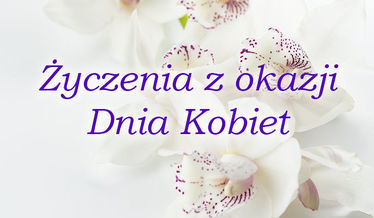 Grafika ogólna - napis Życzenia z okazji Dnia Kobiet na tle kwiatów