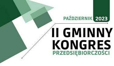 Grafika przedstawia różnej szerokości zielone kwadraty oraz napis II Gminny Kongres Przedsiębiorczości