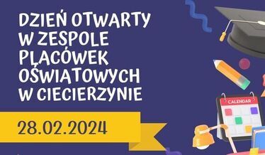 Szkoła Podstawowa im. bł. bpa Władysława Gorala w Ciecierzynie
zaprasza rodziców wraz z dziećmi na dzień otwarty szkoły 
 28 lutego (środa) 2024 r.