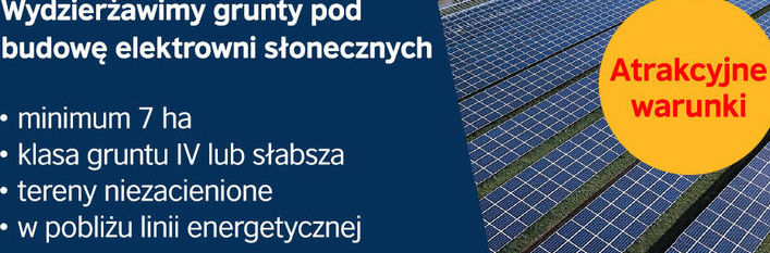 Firma Solaris Ventum Sp. z o. o., specjalizująca się w branży fotowoltaicznej, wydzierżawi grunty pod budowę elektrowni słonecznej.