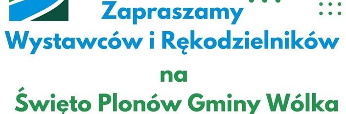 To zdjęcie to plakat informacyjny ogłaszający wydarzenie dla wystawców i rękodzielników w Gminie Wólka, które odbędzie się 25 sierpnia 2024 r. Zawiera grafiki przedstawiające ludzi i stoiska z rękodziełem.