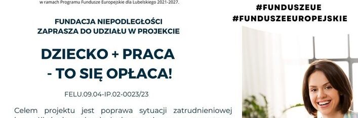 Dziecko + Praca - To się opłaca!