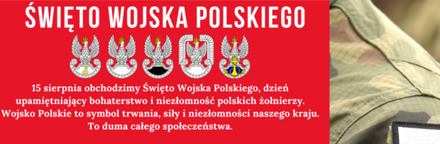 Z okazji Święta Wojska Polskiego składamy najserdeczniejsze życzenia!