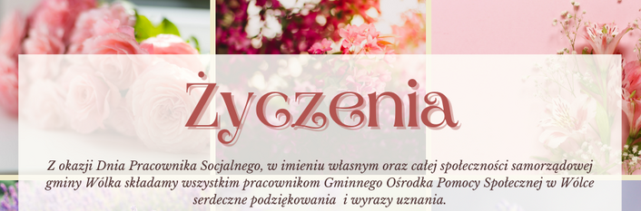 Grafika z życzeniami z okazji Dnia Pracownika Socjalnego z różowymi i białymi kwiatami w tle oraz tekstami w różnych czcionkach, zawierającymi podziękowania i życzenia.