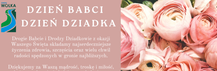 Plakat promujący Dzień Babci i Dziadka. Po lewej stronie znajduje się tekst z życzeniami miłości, zdrowia i szczęścia. Po prawej stronie widoczne są różowe róże na jasnym tle.