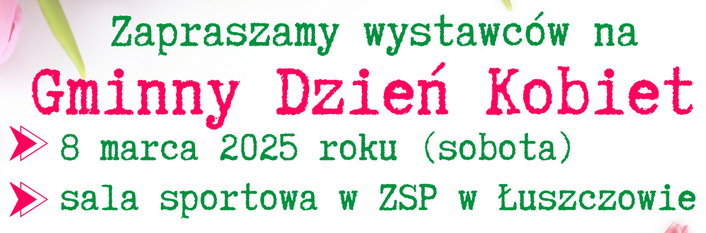 Zaproszenie na Gminny Dzień Kobiet 2025 w Łuszczowie. Różowe tulipany, logo Gminy Wólka. Data: 8 marca, sobota. Lokalizacja: sala sportowa ZSP. Szczegóły w Urzędzie Gminy Wólka.