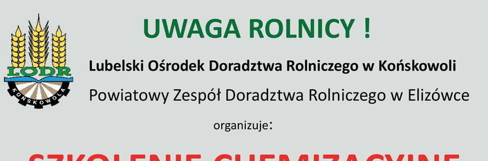 Plakat promujący szkolenie chemizacyjne dla rolników, organizowane przez Lubelski Ośrodek Doradztwa Rolniczego. Zawiera informacje o dacie, miejscu i tematach szkolenia, a także zdjęcie ciągnika na tle pola.