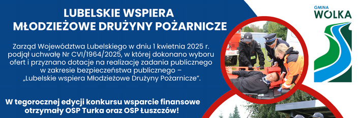 Baner promujący wsparcie młodzieżowych drużyn pożarniczych w województwie lubelskim z logo Lubelszczyzny i napisami dotyczącymi dotacji oraz konkursu dla OSP. W tle zdjęcia strażaków przy ćwiczeniach.