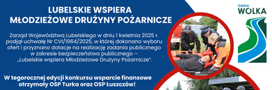 Baner promujący wsparcie młodzieżowych drużyn pożarniczych w województwie lubelskim z logo Lubelszczyzny i napisami dotyczącymi dotacji oraz konkursu dla OSP. W tle zdjęcia strażaków przy ćwiczeniach.