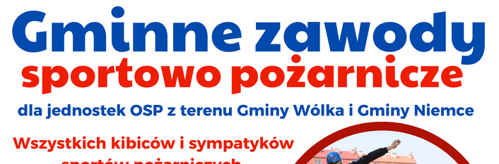 Plakat promujący Gminne Zawody Sportowo-Pożarnicze. Zawiera informacje o dacie, miejscu i godzinach zawodów. Znajdują się również zdjęcia zawodników i logotypy organizatorów. Dominują kolory czerwony, żółty i niebieski.