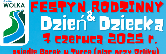 Plakat promujący "Festyn Rodzinny - Dzień Dziecka" 7 czerwca 2025 r. w osiedlu Borek. Zawiera opis atrakcji, takich jak warsztaty, zabawy, pokaz talentów, występy artystyczne oraz wyrzut kolorowych proszków Holi.