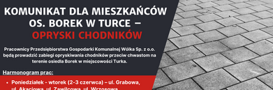 Ogłoszenie o opryskach chodników na os. Borek w Turce. Informacje o terminach i ulicach objętych opryskiem. Ostrzeżenie o dezynsekcji i zalecenia dla mieszkańców. Logo Przedsiębiorstwa Gospodarki Komunalnej Wólka.
