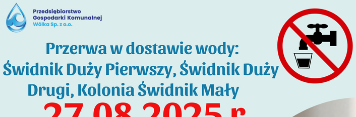 Ogłoszenie o przerwie w dostawie wody z datą 27.08.2025 r. i godziną 10:30. W tle ktoś nalewa wodę z kranu. Powód: awaria sieci energetycznej. Logo firmy w lewym górnym rogu.