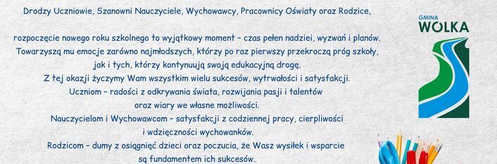 Na kolorowej grafice znajduje się list z życzeniami dla uczniów, nauczycieli i rodziców na nowy rok szkolny 2023/2024 od władz Gminy, obok dekoracje szkolne: pióro, książki, globe, ołówki, kredki. W tle logo gminy.