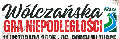Plakat promujący wydarzenie "Wólczańska Gra Niepodległości" 11 listopada 2025. Zawiera szczegóły dotyczące lokalizacji, czasu, transportu i atrakcji, takich jak pokaz filmu oraz jazda czołgiem. Organizowane przez harcerzy.