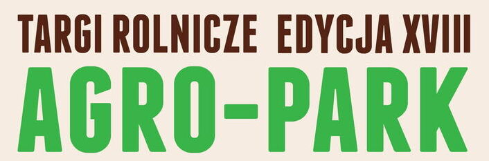 Plakat promujący Agro-Park w Lublinie. Zawiera daty wydarzenia, lokalizację i informacje o atrakcjach, takich jak najmniejsze ciągniki czy gość specjalny. Na środku widoczna uśmiechnięta osoba.