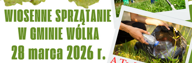 Plakat promujący wiosenne sprzątanie w gminie Wólka, zaplanowane na 28 marca 2026. Zachęca mieszkańców do udziału, oferując worki i rękawice. Zdjęcia przedstawiają osoby sprzątające śmieci w plenerze.