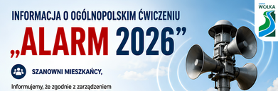 Plakat informuje o ogólnopolskim ćwiczeniu "Alarm 2026". Zawiera szczegóły dotyczące terminów i godzin oraz ostrzeżenia o uruchomieniu syren alarmowych. Zawiera też zalecenie zachowania spokoju.