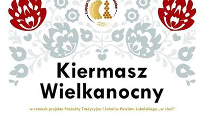 Kiermasz Wielkanocny w Muzeum Wsi Lubelskiej