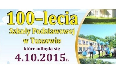 100-lecie Szkoły Podstawowej w Tuszowie