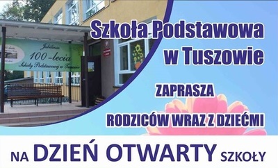 Szkoła Podstawowa w Tuszowie zaprasza na Dni Otwarte Szkoły 