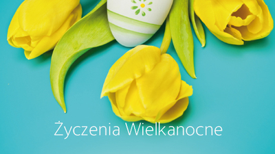 Życzenia Wielkanocne 2016