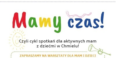 Mamy czas - spotkania dla mam z terenu gminy Jabłonna