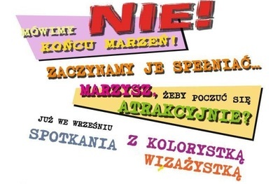 Nie! końcu marzeń - spotkanie z wizażystką i kolorystką