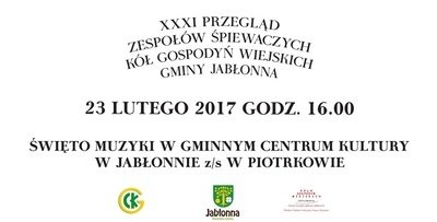  XXXI Przegląd Zespołów Śpiewaczych Kół Gospodyń Wiejskich Gminy Jabłonna 