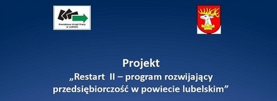 RESTART II - program rozwijający przedsiębiorczość w powiecie lubelskim