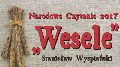 Narodowe Czytanie "Wesela" Stanisława Wyspiańskiego