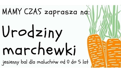  Urodziny MARCHEWKI dla maluchów 0-5 lat