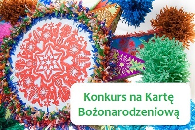 Konkurs na Kartkę Bożonarodzeniową - Gwiazdę Betlejemską 