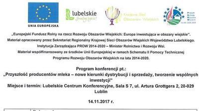 „Przyszłość producentów mleka – nowe kierunki dystrybucji i sprzedaży, tworzenie wspólnych inwestycji”