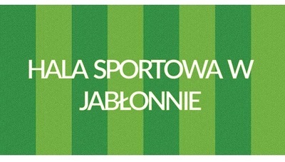 Oferta sportowa Hali Sportowej w Jabłonnie