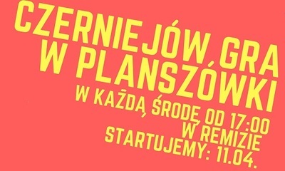 Klub Gier Planszowych startuje w Czerniejowie!